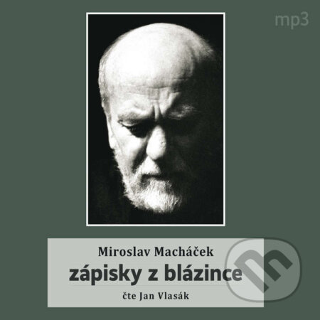 Zápisky z blázince - Miroslav Macháček, Tebenas, 2022