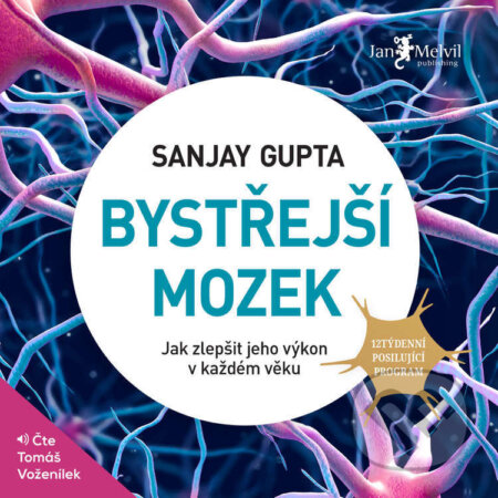 Bystřejší mozek - Sanjay Gupta, Jan Melvil publishing, 2022