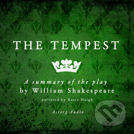 The Tempest, a play by William Shakespeare – Summary (EN) - William Shakespeare, Saga Egmont, 2022