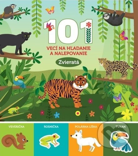 101 vecí na hľadanie a nalepovanie - Zvieratá - kniha z kategorie Samolepky