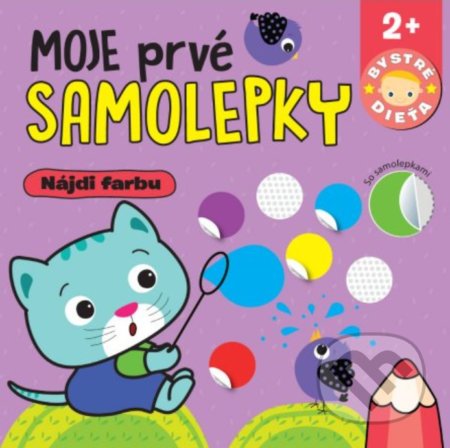 Moje prvé samolepky - Nájdi farbu, Svojtka&Co., 2022