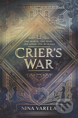 Crier&#039;s War - Nina Varela, HarperCollins, 2020
