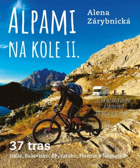 Alpami na kole II. - Alena Zárybnická, Universum, 2022