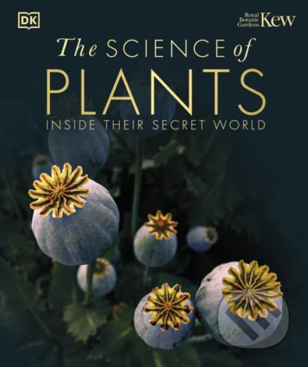 The Science of Plants, Dorling Kindersley, 2022
