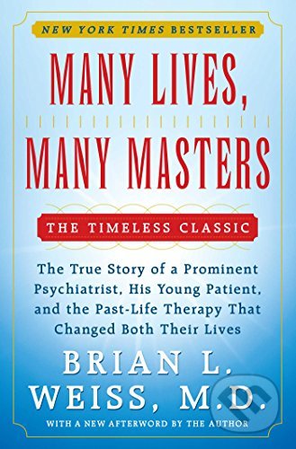 Many Lives, Many Masters - Brian L. Weiss, Simon & Schuster, 1988