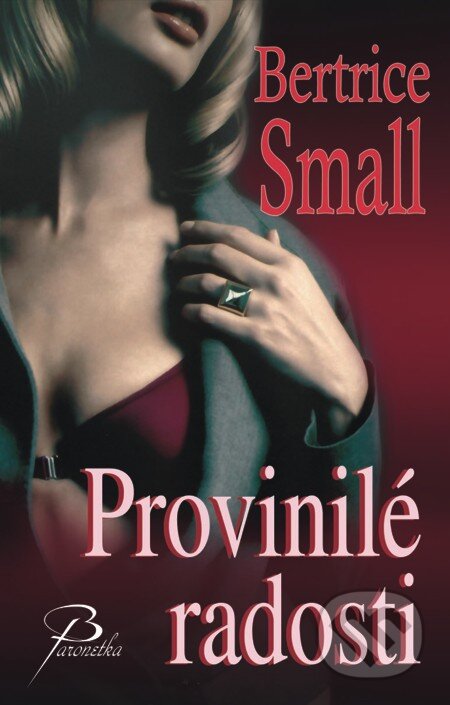 E-kniha: Provinilé radosti (Bertrice Small). Baronet, 2012