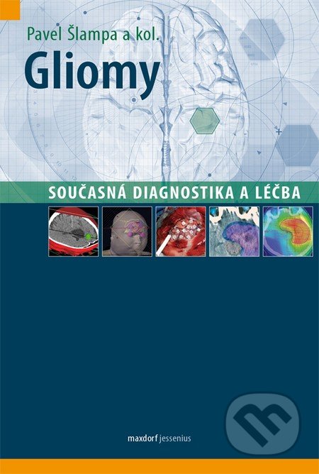 Gliomy - Pavel Šlampa a kolektív, Maxdorf, 2013