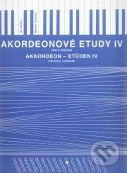 Akordeonové etudy IV - Ján Ondruš, Marcela Dikánová, Bärenreiter Praha