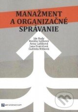 Manažment a organizačné správanie - Ján Rudy a kolektív, MV-Wissenschaft, 2013