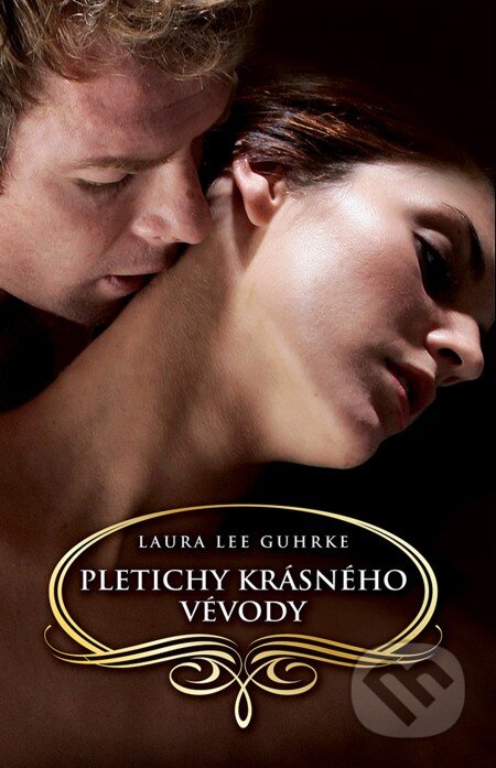 E-kniha: Pletichy krásného vévody (Laura Lee Guhrke)