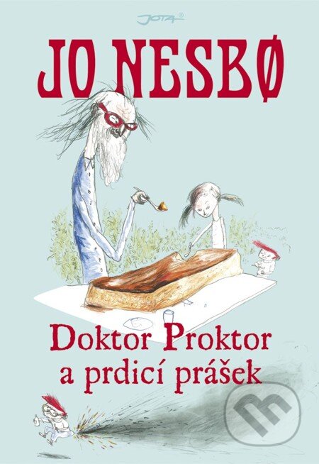 E-kniha: Doktor Proktor a prdicí prášek (Jo Nesbo). Jota, 2011