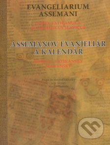 Assemanov evanjeliár a kalendár, Vydavateľstvo Matice slovenskej, 2013