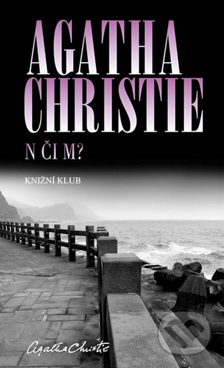 N či M? - Agatha Christie, Knižní klub, 2013