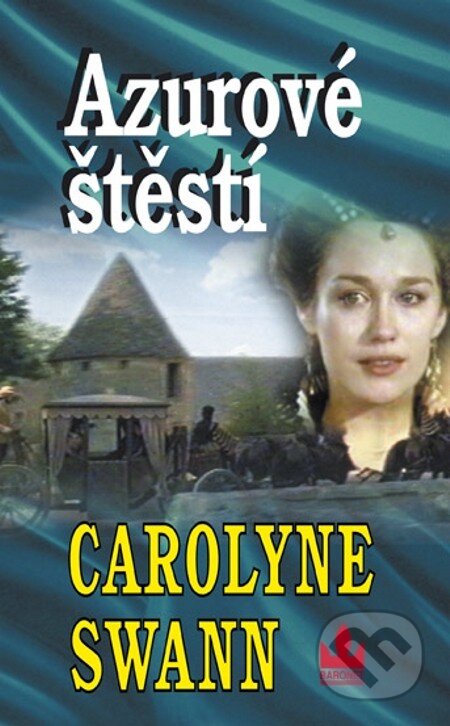 E-kniha: Azurové štěstí (Carolyne Swann)