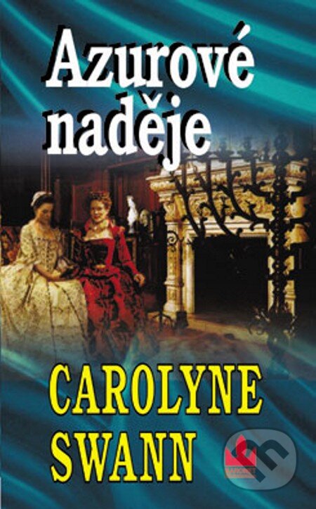E-kniha: Azurové naděje (Carolyne Swann)