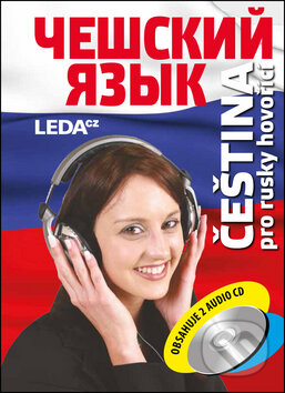Čeština pro rusky hovořící - J. Confortiová, J. Cvejnová, Natálie Rajnochová, Leda, 2013