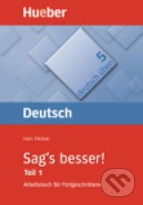 Deutsch üben 05. Sag's besser 1 - Hans Földeak - kniha z kategorie Jazykové učebnice a slovníky