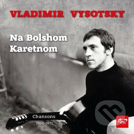 Vladimir Vysotsky: Na Bolshom Karetnom - Vladimir Vysotsky, Hudobné albumy, 2022