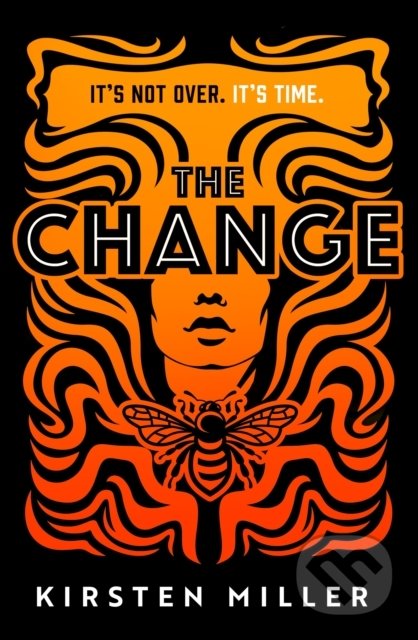 The Change - Kirsten Miller, HarperCollins, 2022