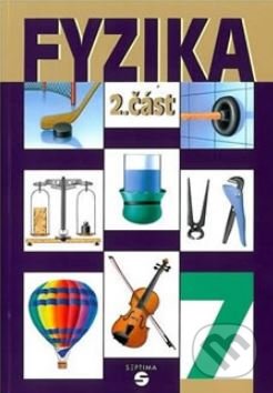 Fyzika 7 - 2. část učebnice pro praktické ZŠ - Martin Macháček, Septima