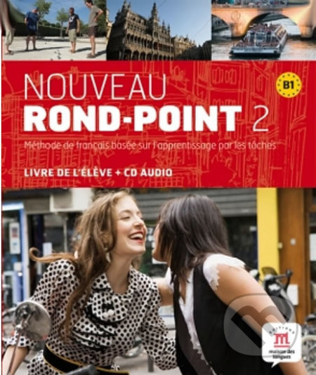 Nouveau Rond-Point B1 – Livre de léleve + CD, Klett, 2012