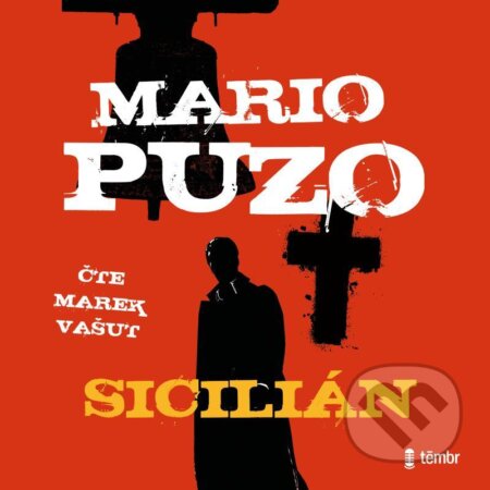 Sicilián - Mario Puzo, Témbr, 2022