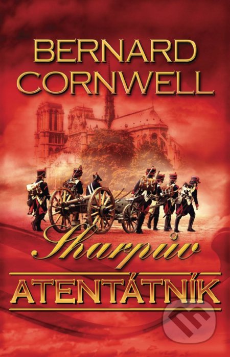 Sharpův atentátník - Bernard Cornwell, OLDAG, 2022