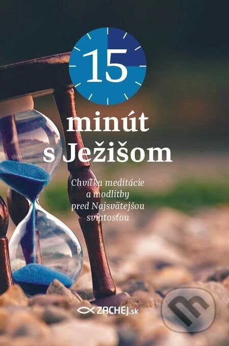 15 minút s Ježišom - Anton Mária Claret, Zachej