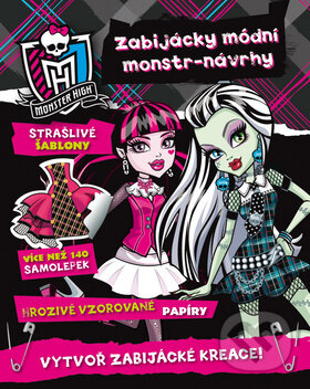 Monster High: Zabijácky módní monstr - návrhy - Mattel, Egmont ČR, 2013