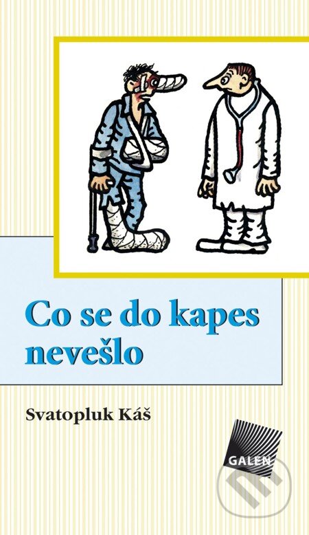 E-kniha: Co se do kapes nevešlo (Svatopluk Káš). Galén, 2013