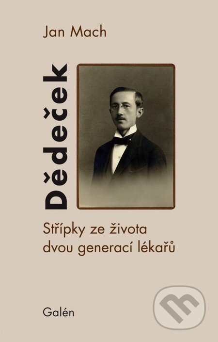 E-kniha: Dědeček (Jan Mach). Galén, 2013