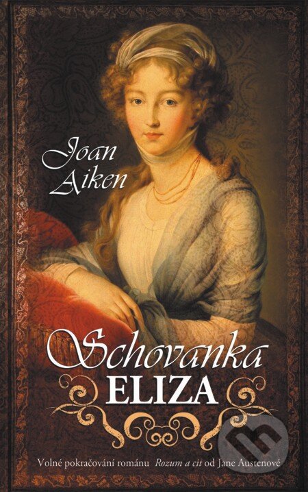 E-kniha: Schovanka Eliza (Joan Aiken). Baronet, 2013