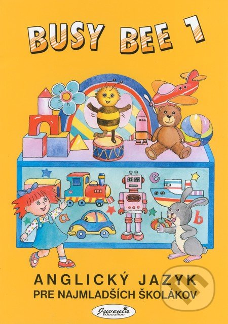 Busy Bee 1: Učebnica + online vstup (Online CD, Interactive Flashcards) - Mária Matoušková, Vratislav Matoušek, James Sutherland-Smith, Juvenia Education Studio, 2013