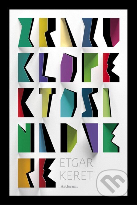 E-kniha: Zrazu klope ktosi na dvere (Etgar Keret). Artforum, 2012