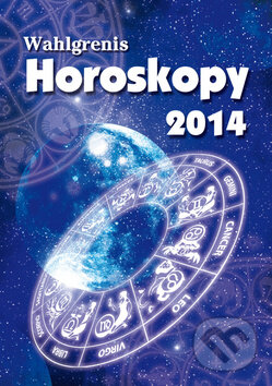 Horoskopy 2014 - Wahlgrenis, Ottovo nakladatelství, 2013