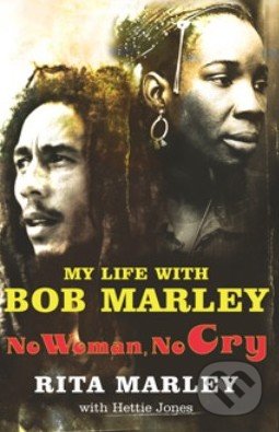 No Woman, No Cry - Rita Marley, MacMillan, 2004