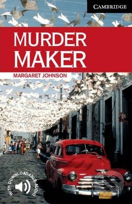 Murder Maker Level 6 - Margaret Johnson, Cambridge University Press, 2003