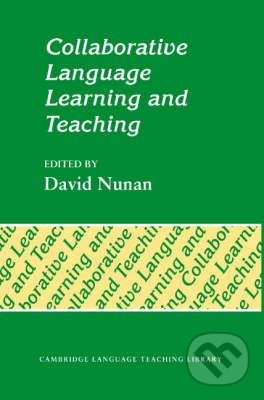 Collaborative Language Learning and Teaching - David Nunan, Cambridge University Press, 1992