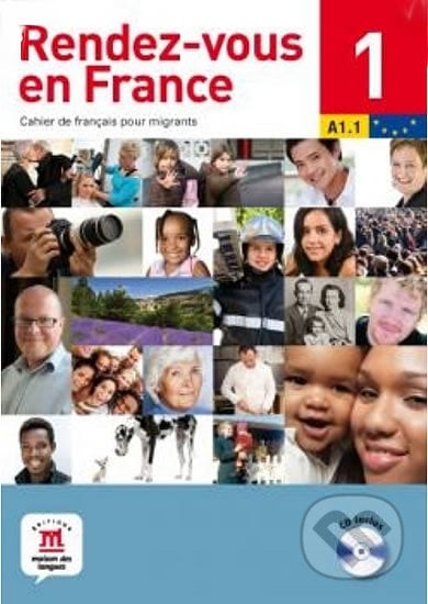 Rendez-vous en France 1 + CD (A1.1), Klett, 2012