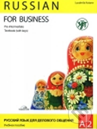 Russian for Business: Textbook + Workbook + CD 1 - Ljudmila Kotane, Zlatoust, 2014