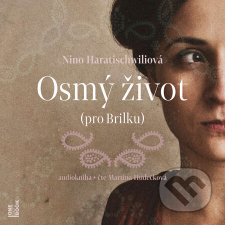 Osmý život (pro Brilku) - Nino Haratischwili, OneHotBook, 2022