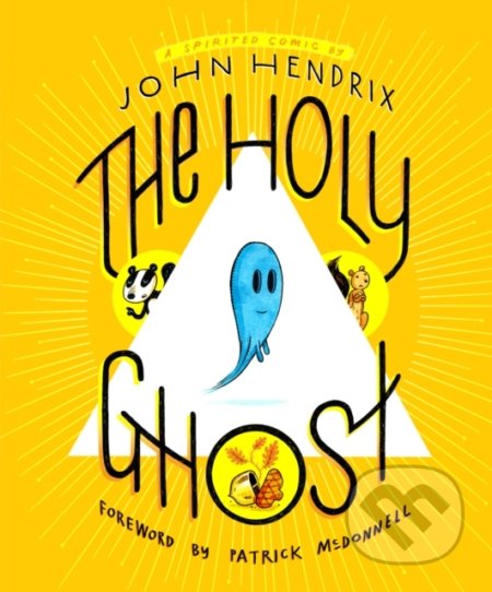 The Holy Ghost (A Spirited Comic) - John Hendrix (ilustrátor) - kniha z kategorie Komiksy