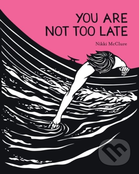 You Are Not Too Late - Nikki McClure, Harry Abrams, 2022