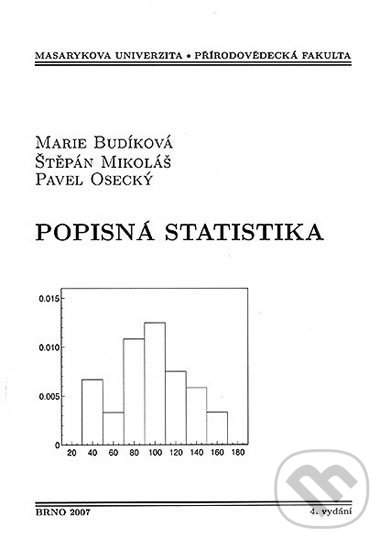 Popisná statistika - Marie Budíková, Muni Press, 2007