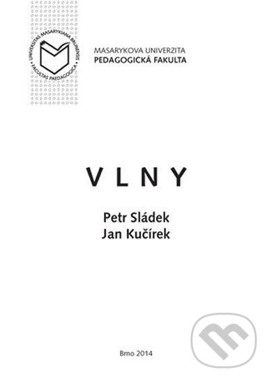 Vlny - Jan Kučírek, Muni Press, 2014