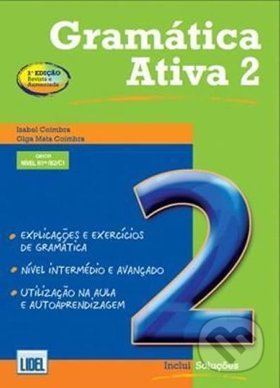 Gramatica ativa 2 B1+/B2/C1 (segundo Novo Acordo Ortográfico) 3. edicao, , 2012