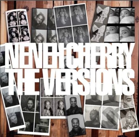 Neneh Cherry: Versions LP - Neneh Cherry, Hudobné albumy, 2022