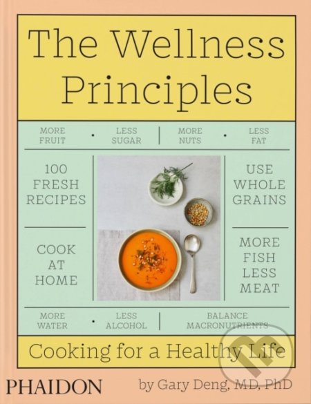 The Wellness Principles (Cooking for a Healthy Life) - kniha z kategorie Kuchařky