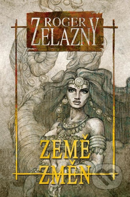 Země změn - Roger Zelazny - kniha z kategorie Fantasy