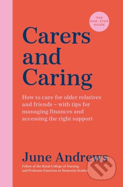 Carers and Caring - June Andrews, Profile Books, 2022